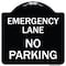 Signmission Emergency Lane No Parking Heavy-Gauge Aluminum Architectural Sign, 18" x 18", BW-1818-24109 A-DES-BW-1818-24109 - alternate 1